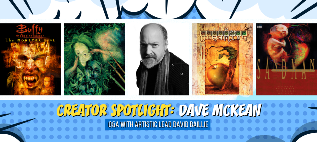 Creator Spotlight – Dave McKean